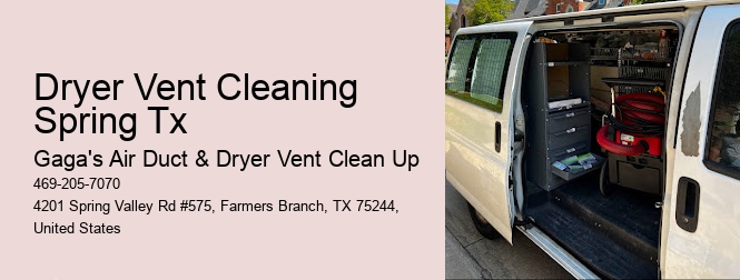 Dryer Vent Cleaning Spring Tx